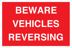 BEWARE VEHICLES REVERSING